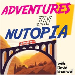 Adventures in Nutopia