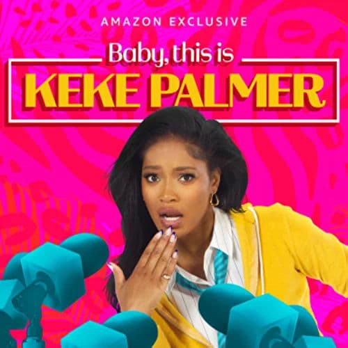 Baby, This is Keke Palmer