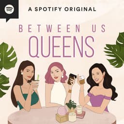 Between Us Queens