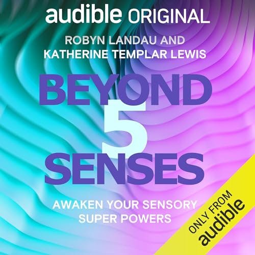Beyond Five Senses