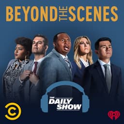 Beyond the Scenes from The Daily Show