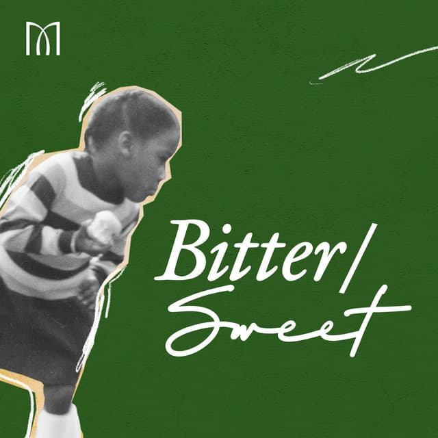 Bitter/Sweet