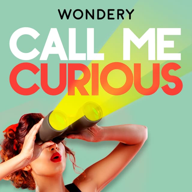 Call Me Curious