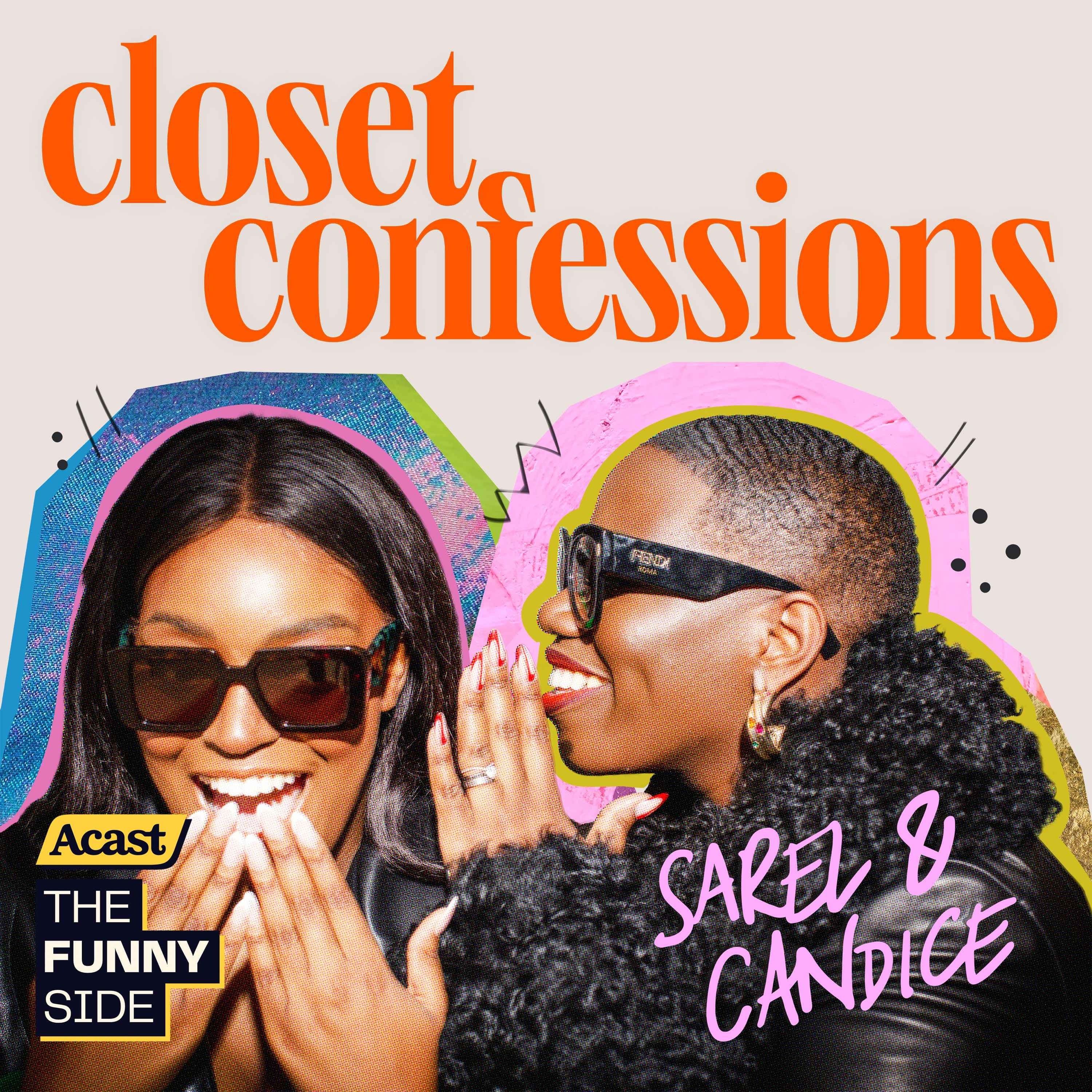 Closet Confessions