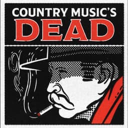 Country Music's Dead