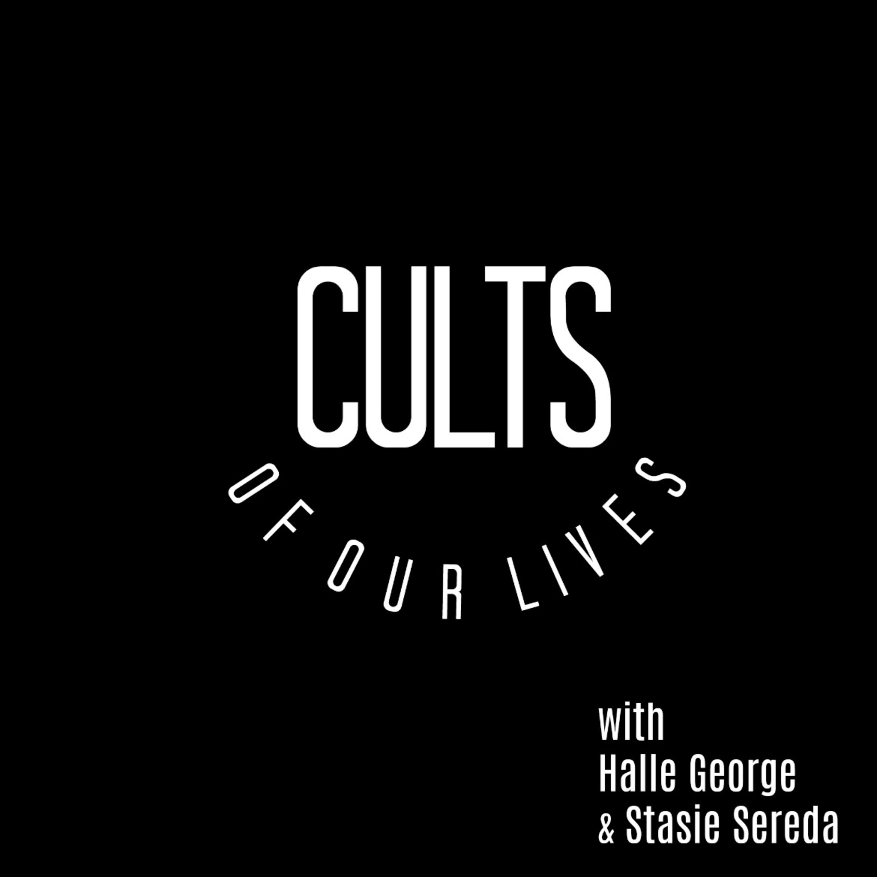 Cults Of Our Lives