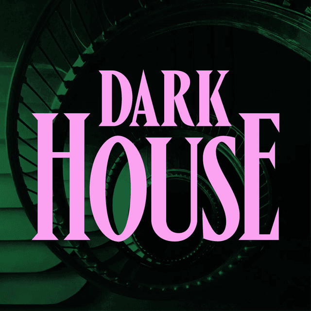 Dark House