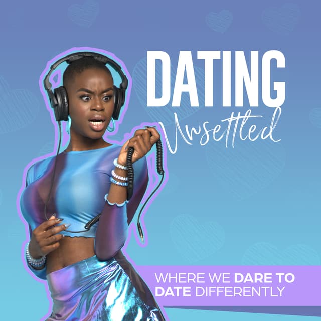 Dating Unsettled