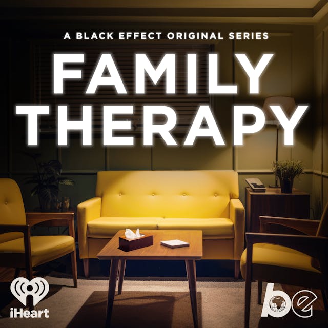 Family Therapy: The Podcast