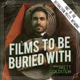 Films To Be Buried With with Brett Goldstein