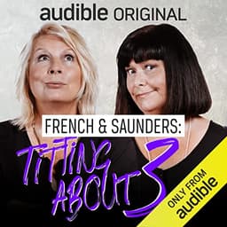 French and Saunders: Titting About