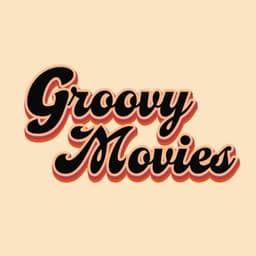 Groovy Movies