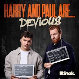Harry and Paul Are Devious