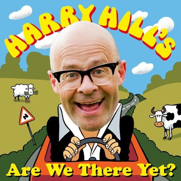 Harry Hill's 'Are We There Yet?'