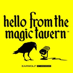 Hello From the Magic Tavern