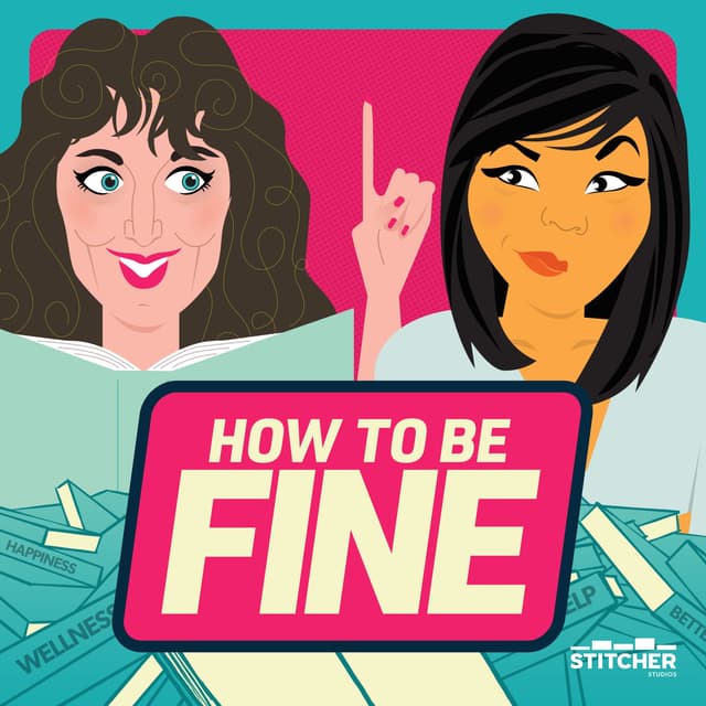 How to Be Fine