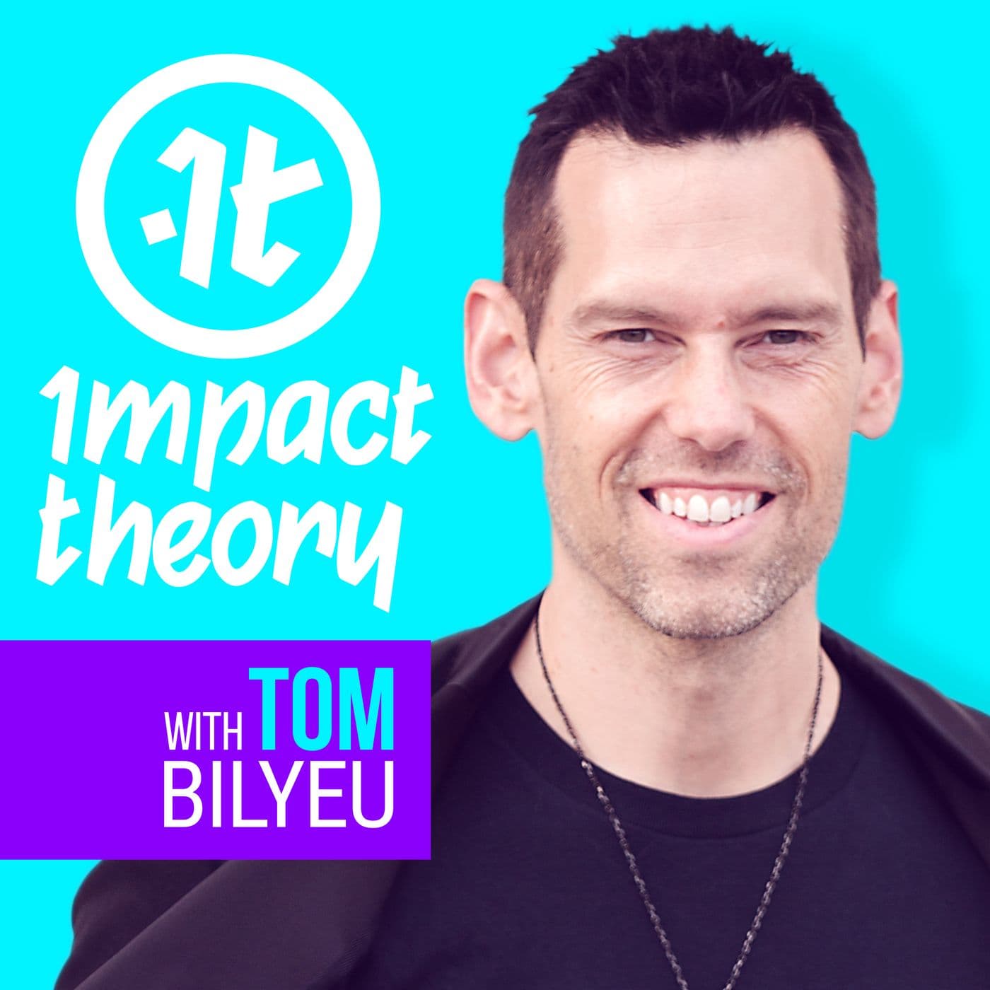 Impact Theory with Tom Bilyeu