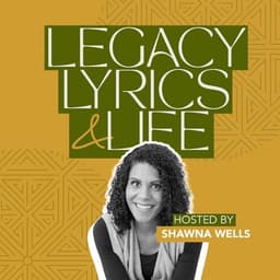 Legacy Lyrics and Life