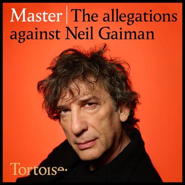 Master: the allegations against Neil Gaiman