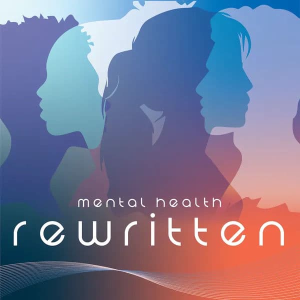 Mental Health Rewritten 