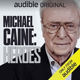 Michael Caine: Heroes