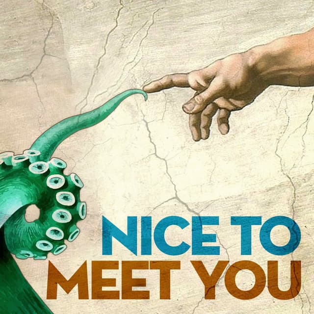 Nice to Meet You