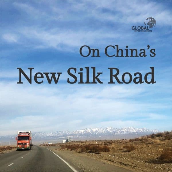 On China’s New Silk Road