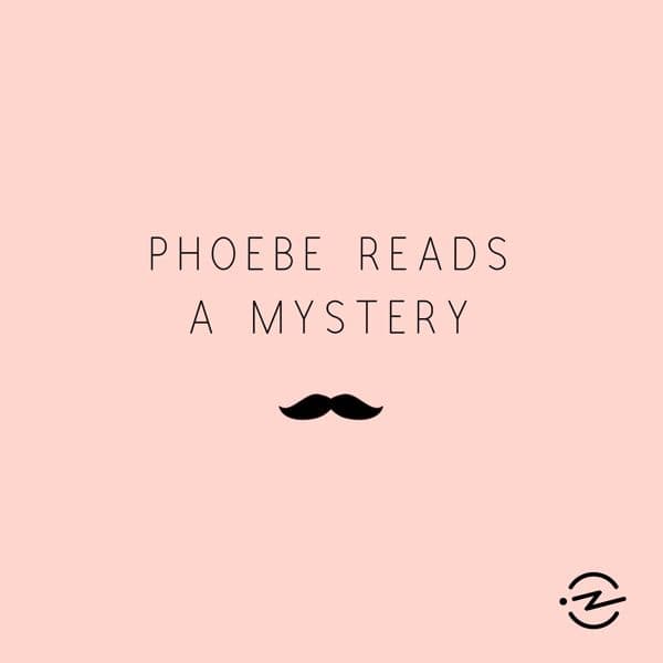 Phoebe Reads a Mystery