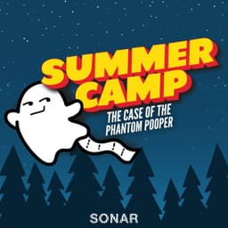 Summer Camp: The Case of the Phantom Pooper