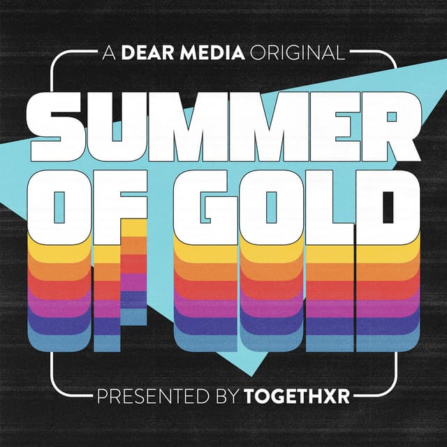 Summer of Gold