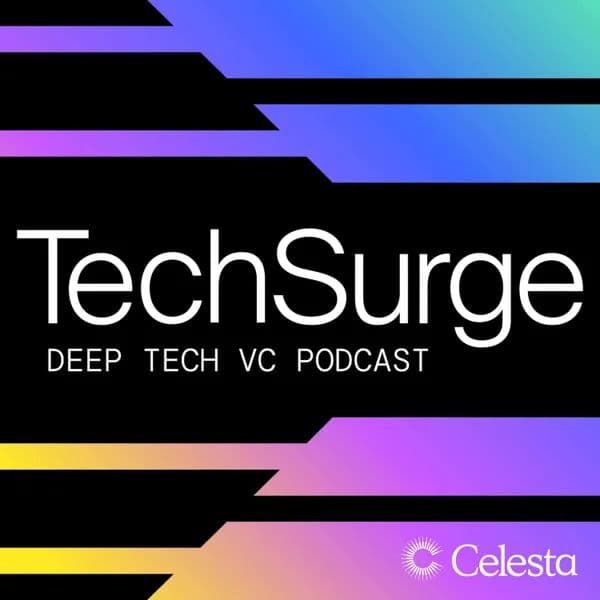 TechSurge: The Deep Tech VC Podcast