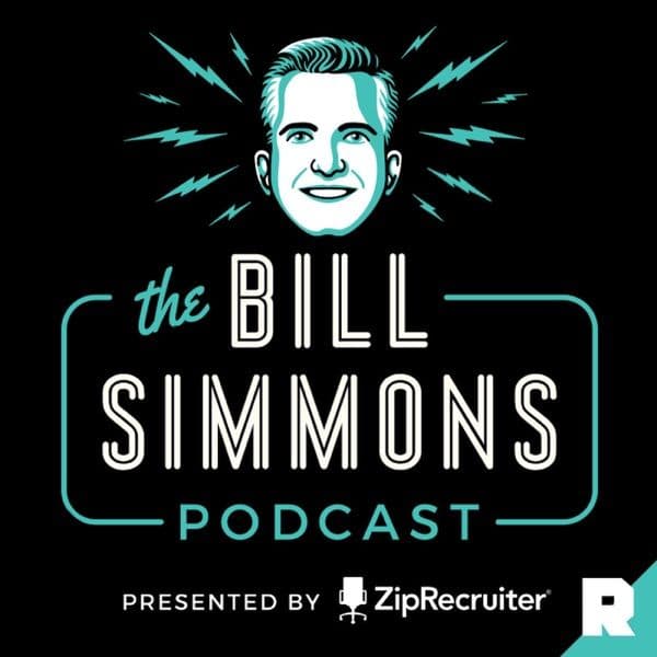 The Bill Simmons Podcast