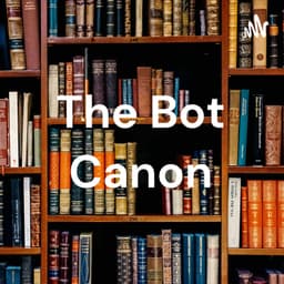 The Bot Canon