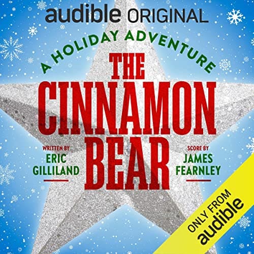 The Cinnamon Bear: A Holiday Adventure