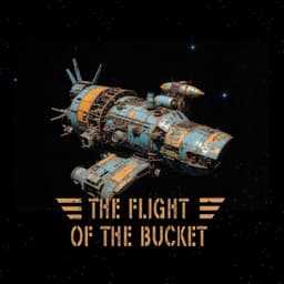 The Flight of the Bucket