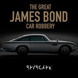 The Great James Bond Car Robbery | Mission | Heist | True Crime