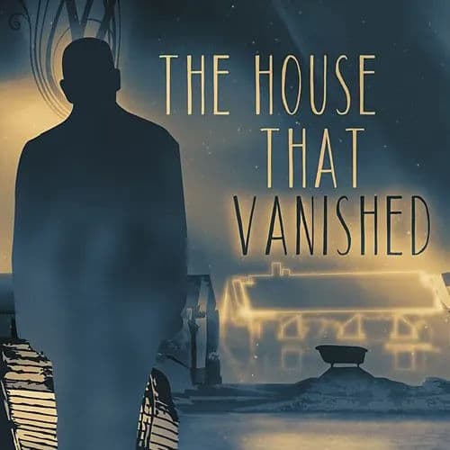 The House That Vanished