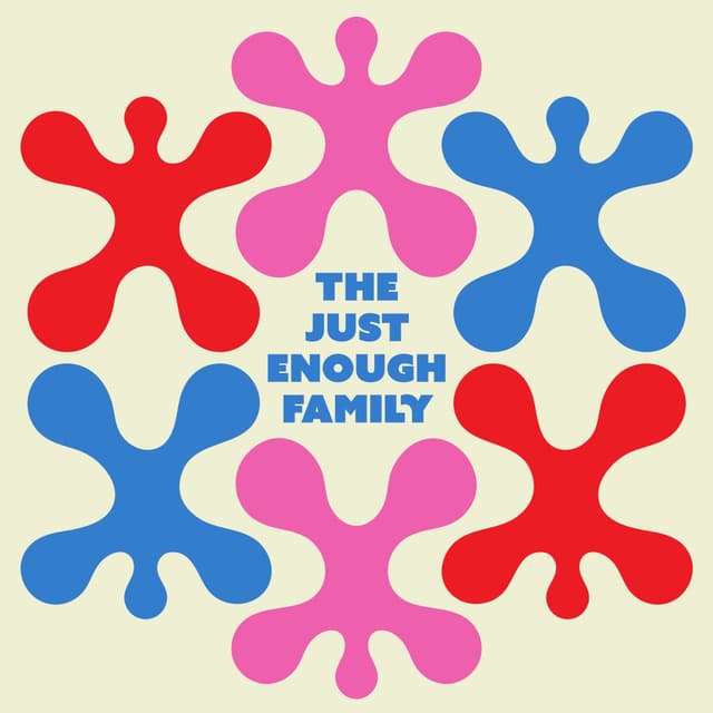 The Just Enough Family