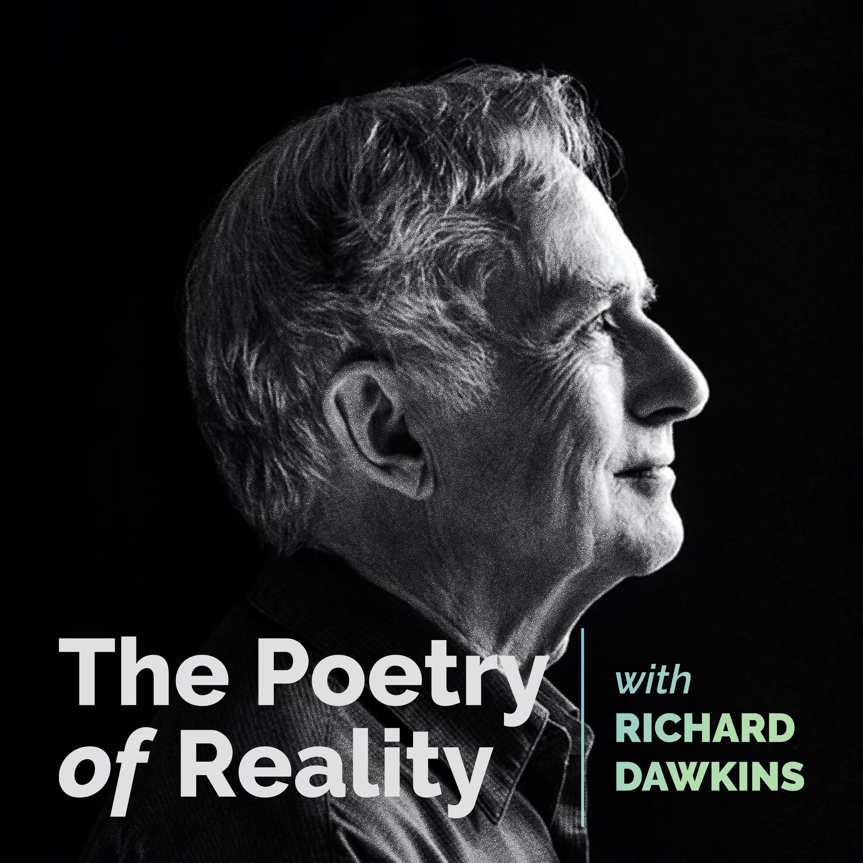 The Poetry of Reality with Richard Dawkins