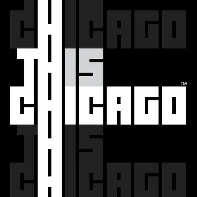 THIS IS CHICAGO