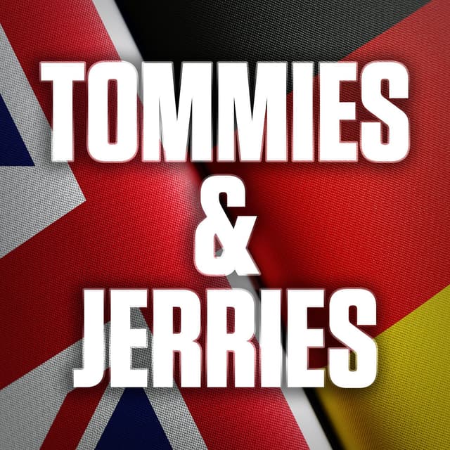 Tommies & Jerries