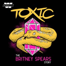 Toxic: The Britney Spears Story