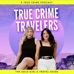 True Crime Travelers