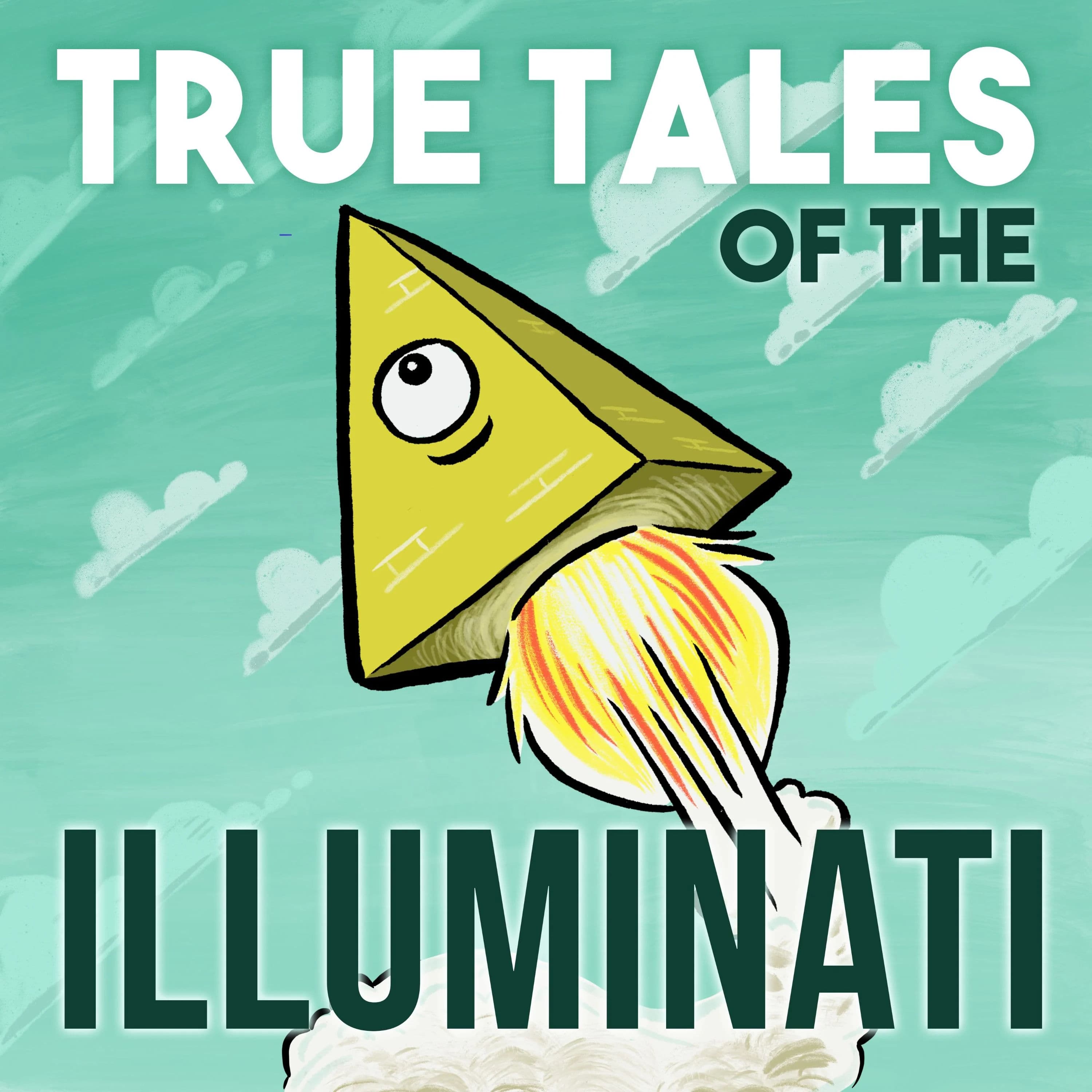 True Tales Of The Illuminati