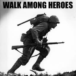 Walk Among Heroes