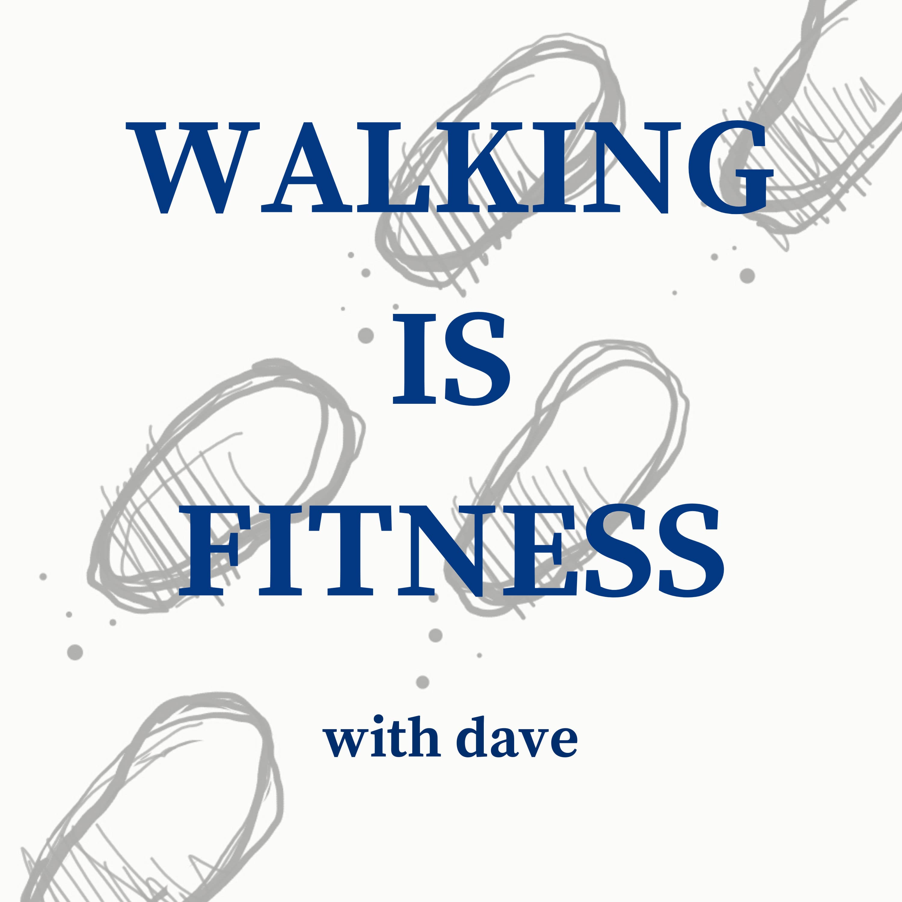 Walking Is Fitness