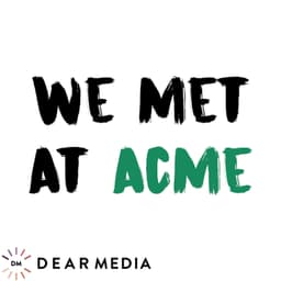 We Met At Acme