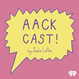 Aack Cast by Jamie Loftus