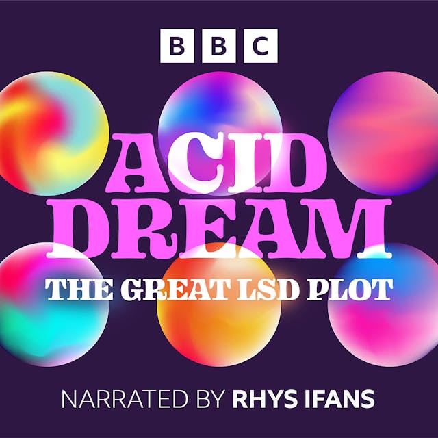 Acid Dream: The Great LSD Plot