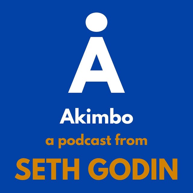 Akimbo: A Podcast from Seth Godin